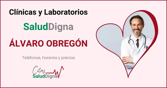 Clínicas y Laboratorios Salud Digna Alcaldía Álvaro Obregón Precios