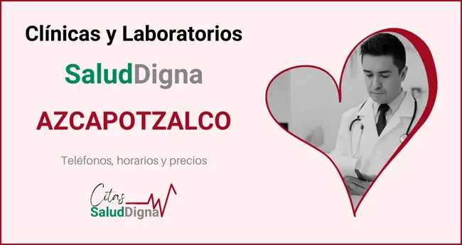 Clínicas y Laboratorios Salud Digna Azcapotzalco Precios