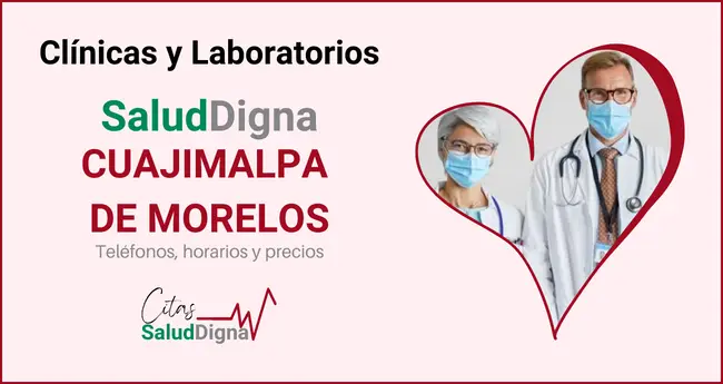 Clínicas y Laboratorios Salud Digna Cuajimalpa de Morelos Precios