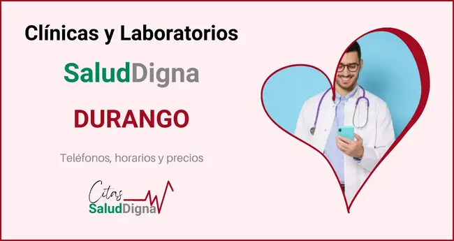 Clínicas y Laboratorios Salud Digna Durango Precios