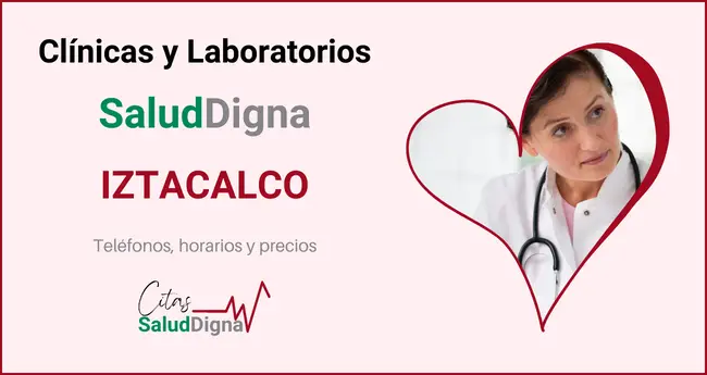 Clínicas y Laboratorios Salud Digna Iztacalco - Precios, teléfono y horario