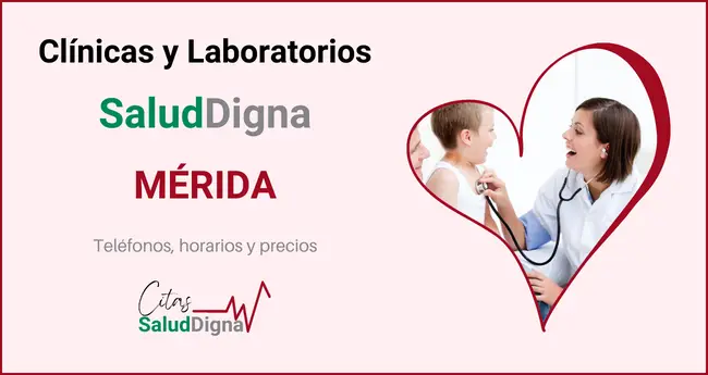 Clínicas y Laboratorios Salud Digna Mérida - Precios, teléfono y horario