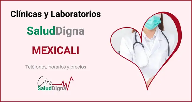 Clínicas y Laboratorios Salud Digna Mexicali - Precios, teléfono y horario