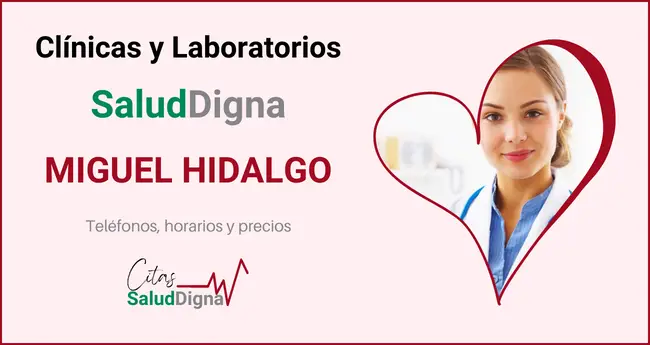 Clínicas y Laboratorios Salud Digna Miguel Hidalgo - Precios, teléfono y horario