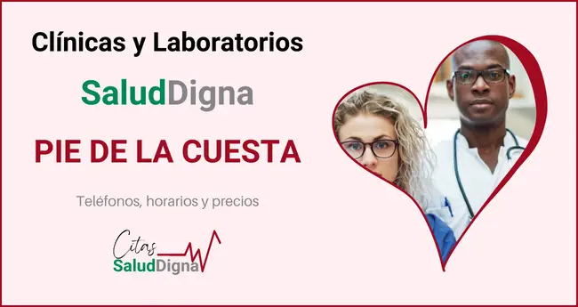 Clínicas y Laboratorios Salud Digna Pie de la Cuesta - Precios, teléfono y horario